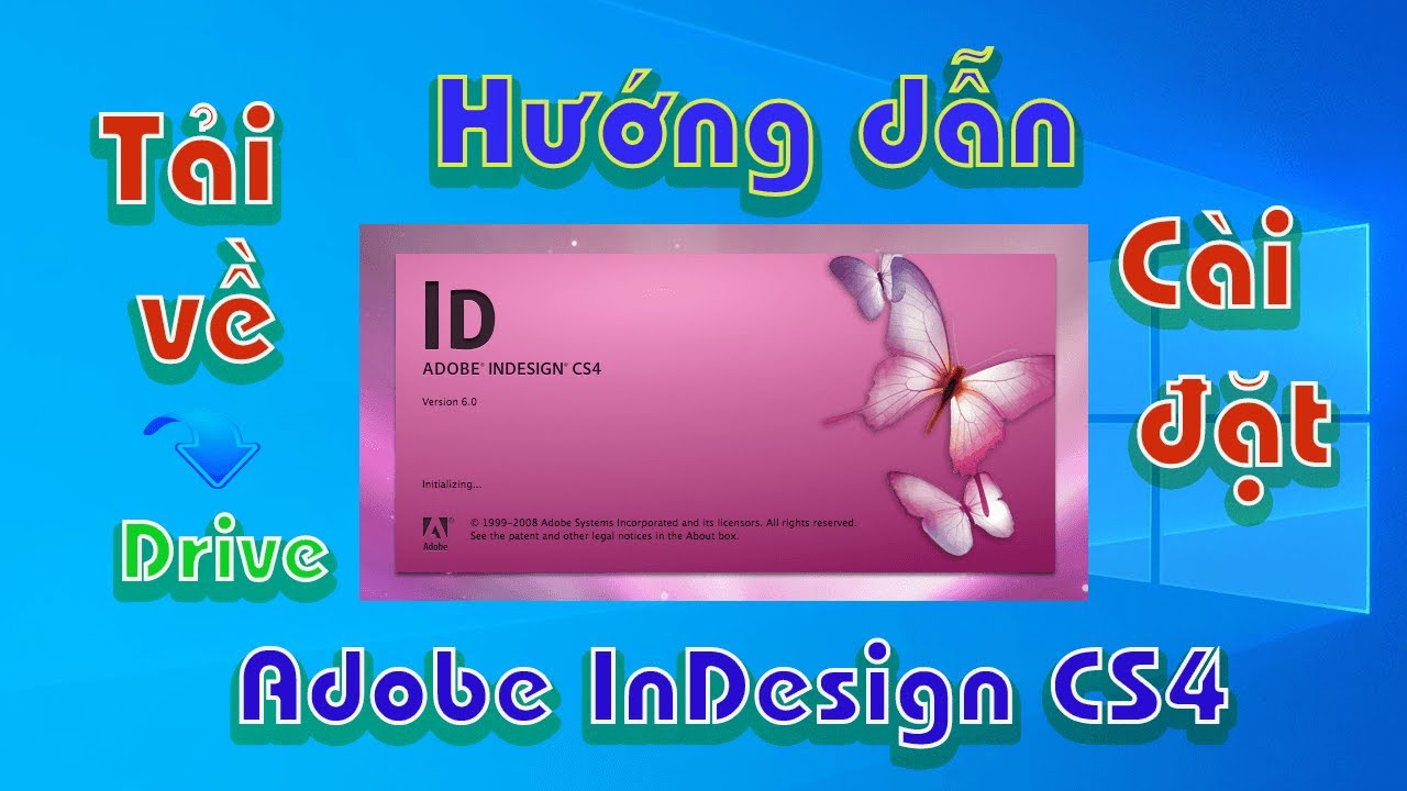 Hướng dẫn Tải và cài đặt Adobe InDesign CS4 Bản Test an toàn